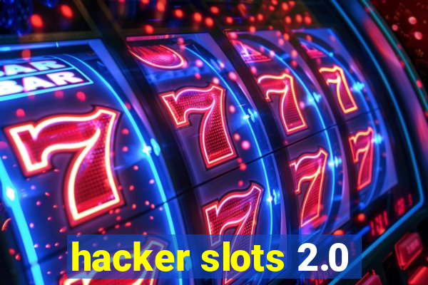 hacker slots 2.0